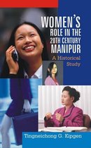 Women's Role In the 20th Century, Manipur