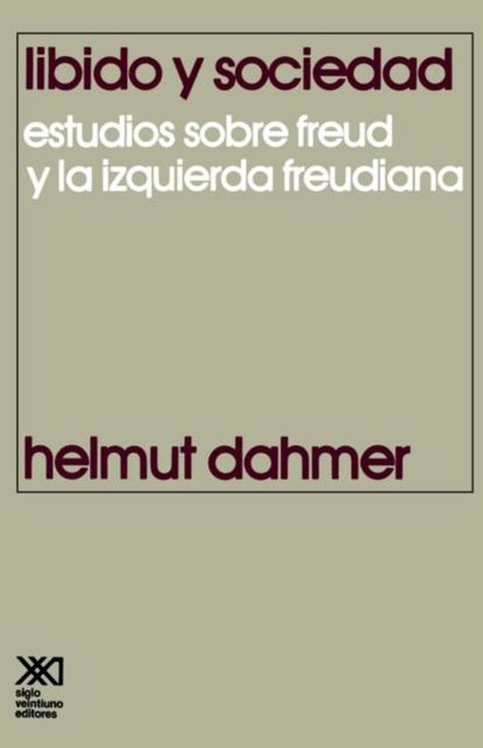 Libido y Sociedad.Estudios Sobre Freud y La Izquierda Freudi ... - cover