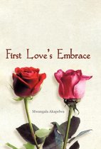 First Love's Embrace