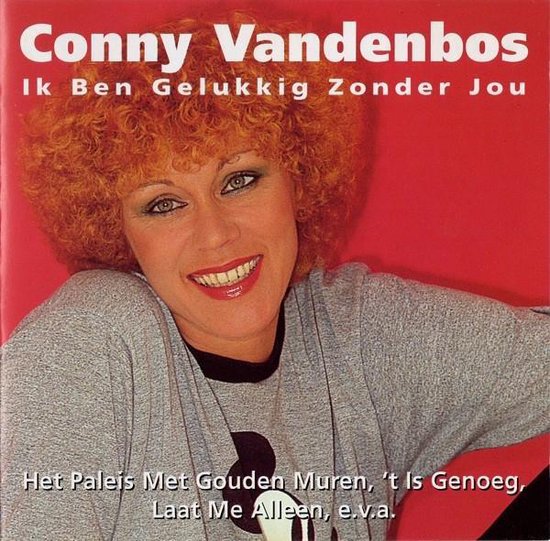 Ik Ben Gelukkig Zonder Jou