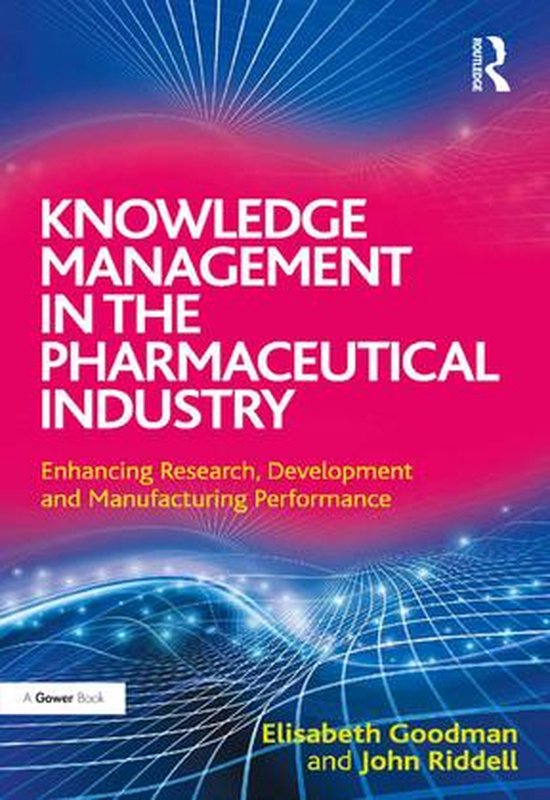 Knowledge Management in the Pharmaceutical Industry - cover