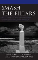 Decolonial Options for the Social Sciences - Smash the Pillars