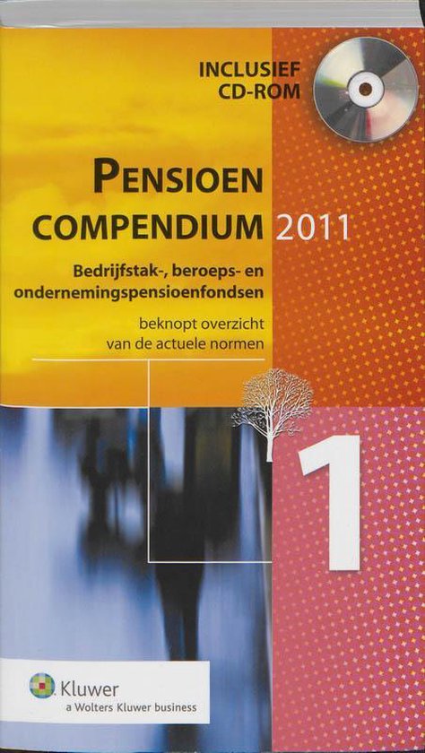 Cover van het boek 'Bedrijfs- en beroeps- en ondernemingspensioenregelingen / Pensioencompendium 1, 2011 + CD-ROM / druk 1'