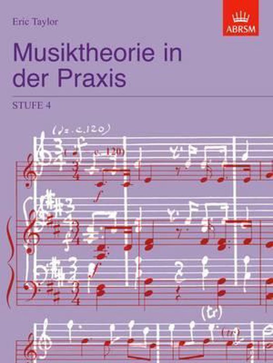 Music Theory in Practice (ABRSM) Musiktheorie in der Praxis Stufe 4
