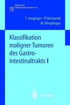 Klassifikation maligner Tumoren des Gastrointestinaltrakts 1