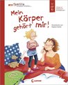 Mein Körper gehört mir!