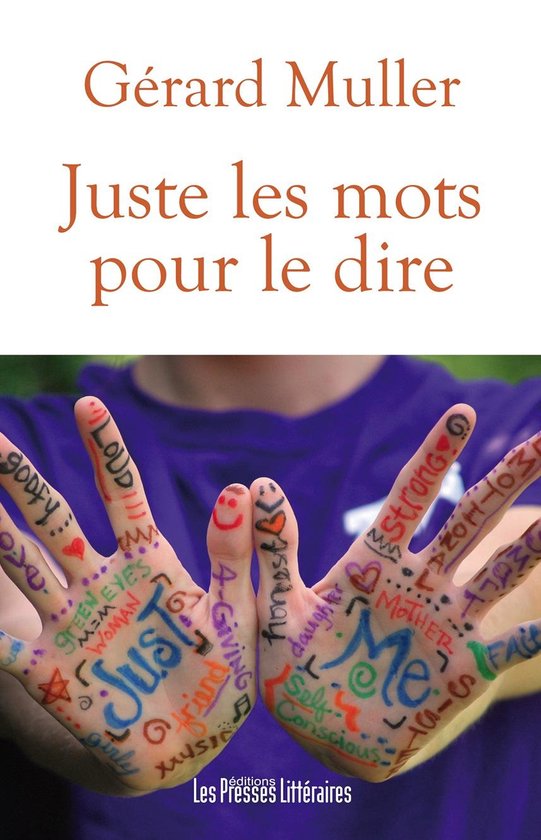 Juste les mots pour le dire