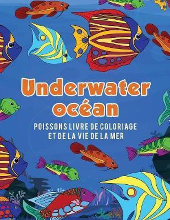 Océan Underwater poissons livre de coloriage et de la vie d ... - cover