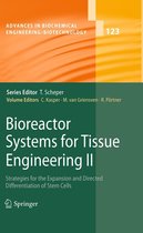 Advances in Biochemical Engineering/Biotechnology 123 - Bioreactor Systems for Tissue Engineering II