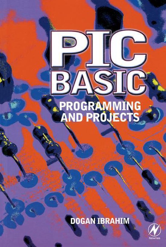 PIC BASIC: Programming and Projects (ebook), Ibrahim, Dogan ...