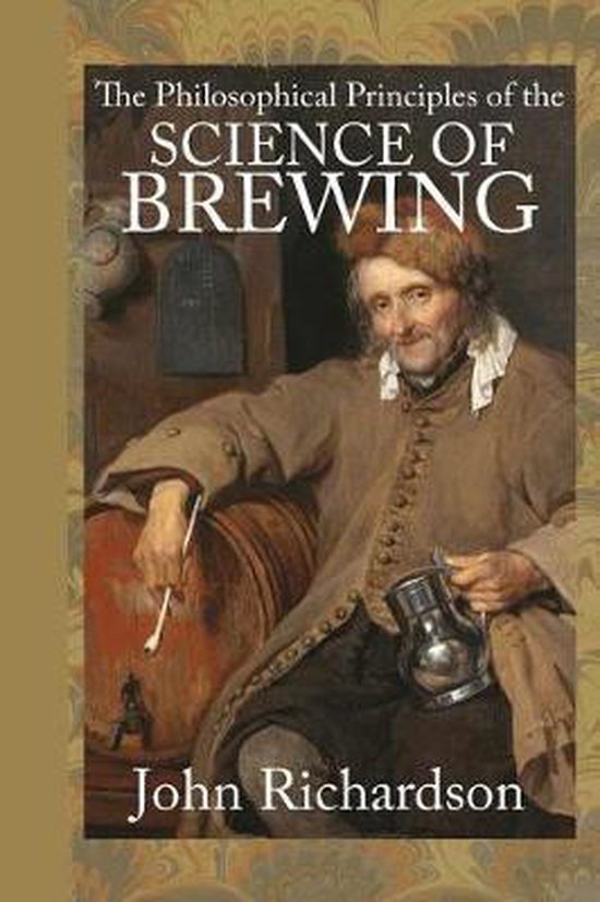 The Philosophical Principles of the Science of Brewing - cover