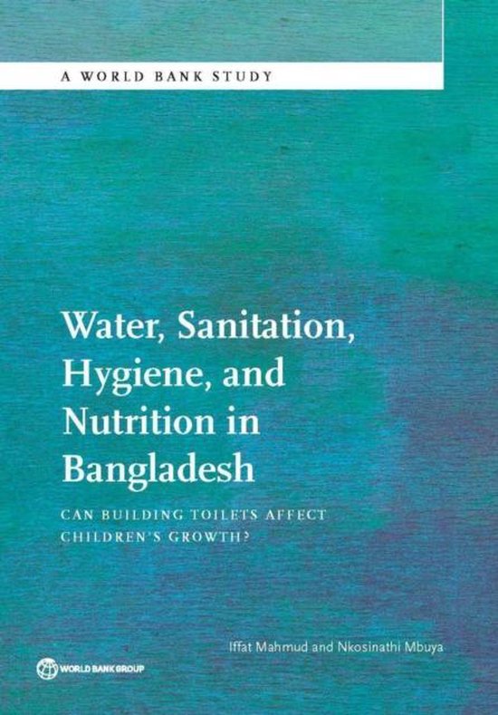 Water, Sanitation, Hygiene, and Nutrition in Bangladesh - cover