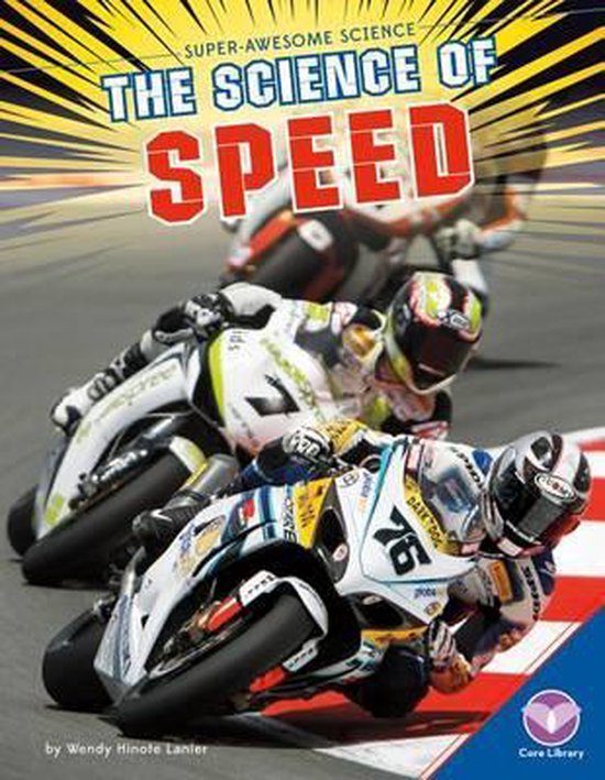 The Science of Speed, Wendy Hinote Lanier  9781680782493  Boeken 