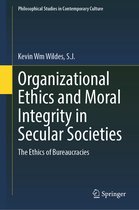 Philosophical Studies in Contemporary Culture- Organizational Ethics and Moral Integrity in Secular Societies