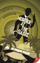 A Private Detective Mason Adler Mystery 3 - Murder at the Oasis