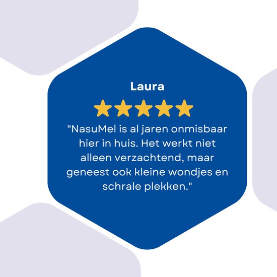 Laura geeft NasuMel 5 sterren. "NasuMel is al jaren onmisbaar hier in huis."