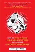 Uprising: How To Build A Brand And Change The World By Spark
