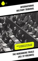 The Nuremberg Trials (All 22 Volumes)
