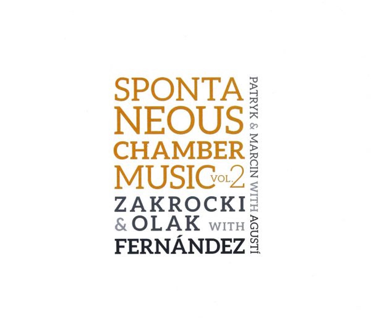 Spontaneous Chamber Music, Vol. 2