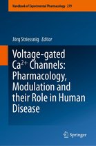 Handbook of Experimental Pharmacology 279 - Voltage-gated Ca2+ Channels: Pharmacology, Modulation and their Role in Human Disease