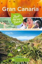 Zeit für das Beste - Bruckmann Reiseführer Gran Canaria: Zeit für das Beste