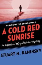 Inspector Porfiry Rostnikov Mysteries - A Cold Red Sunrise