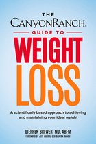 The Canyon Ranch Guide to Weight Loss