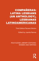 Routledge Library Editions: Women and Writing- Compañeras: Latina Lesbians (An Anthology), Lesbianas Latinoamericanas