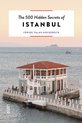 The 500 Hidden Secrets-The 500 Hidden Secrets of Istanbul