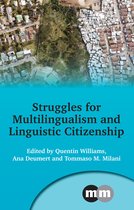 Multilingual Matters- Struggles for Multilingualism and Linguistic Citizenship