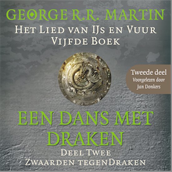 Een dans met draken 2: Zwaarden tegen draken - Tweede deel - cover