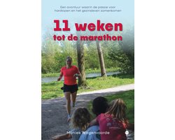11 weken tot de marathon