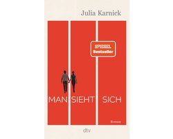 Man sieht sich | Julia Karnick
