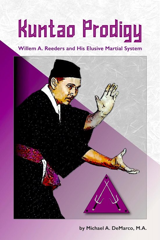 Boek "Kuntao Prodigy" met een illustratie van Willem A. Reeders in vechthouding, zwart met paarse accenten.