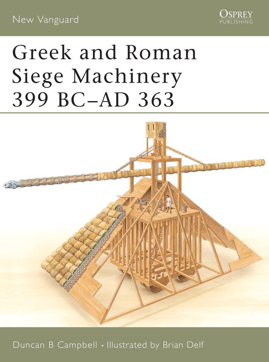 Greek & Roman Siege Machinery 399 BC-AD - cover