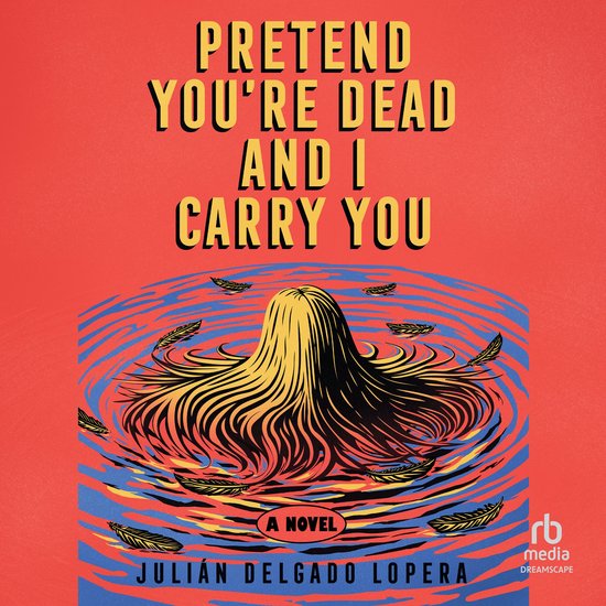 Pretend You're Dead and I Carry You - cover