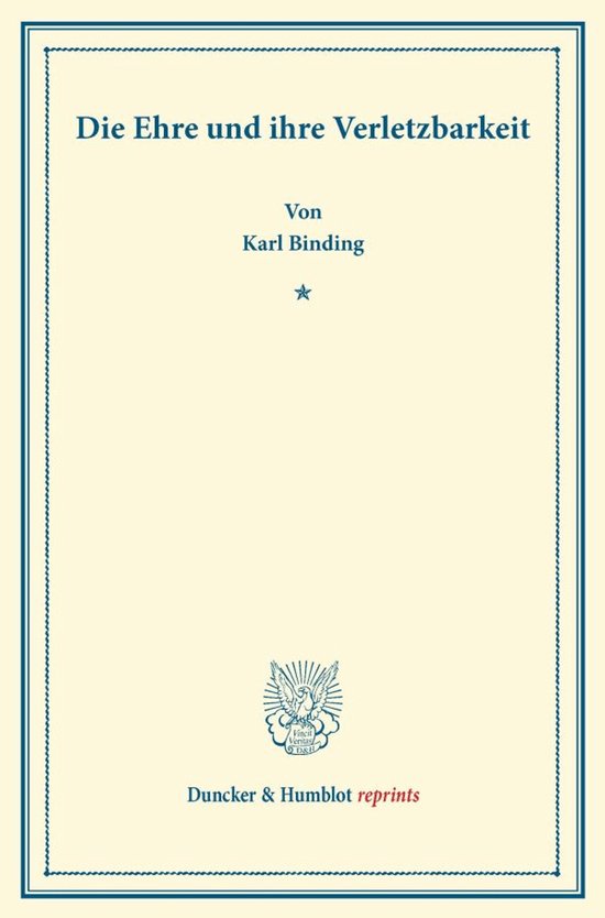Duncker & Humblot reprints- Die Ehre und ihre Verletzbarkeit ... - cover
