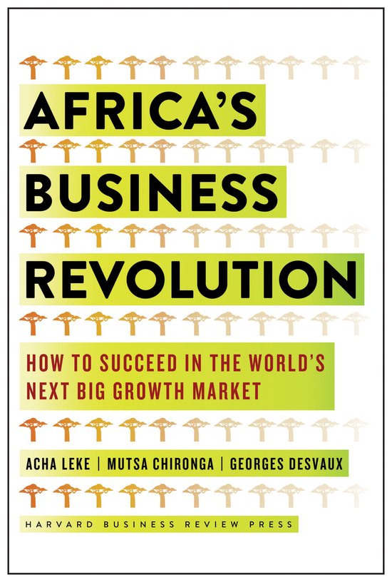 Africa's Business Revolution: How to Succeed in the World's  ... - cover