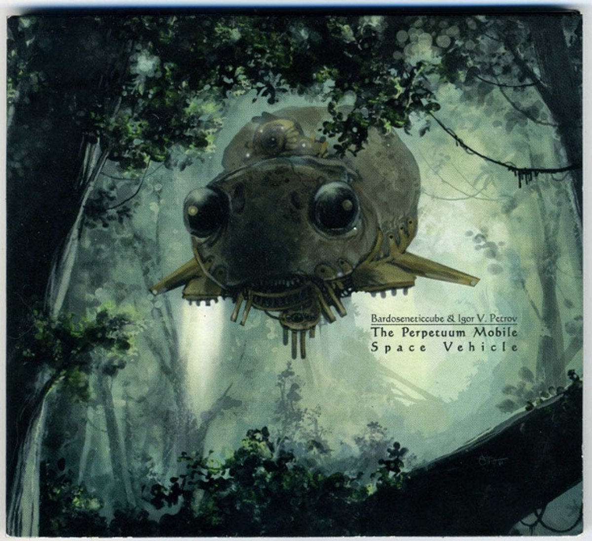 Bardoseneticcube & Igor V. Petrov - The Perpetuum Mobile Space Vehicle (CD)