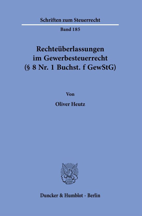 Schriften zum Steuerrecht185- Rechteüberlassungen im Gewerb ... - cover