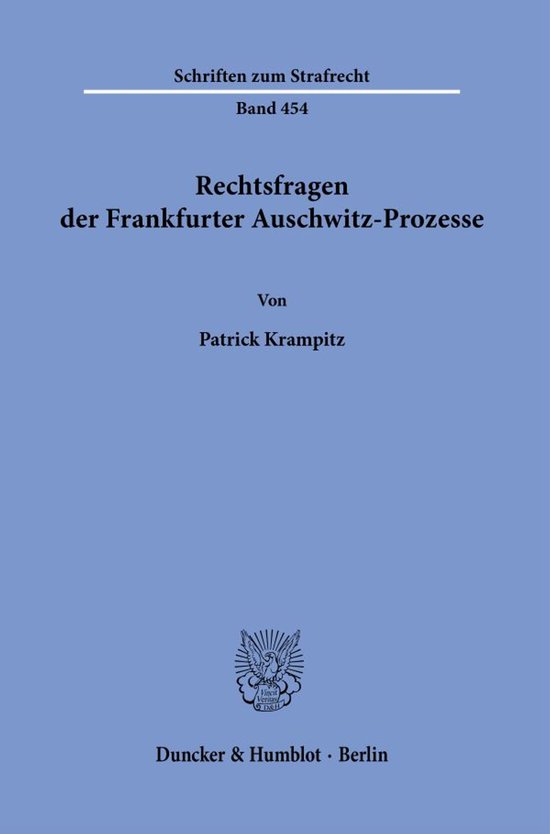 Schriften zum Strafrecht454- Rechtsfragen der Frankfurter Au ... - cover