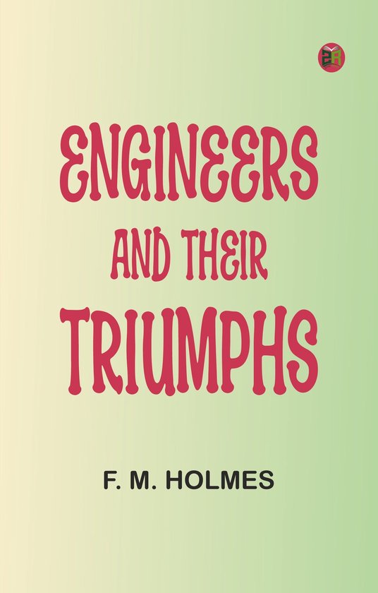 Engineers and their triumphs - cover