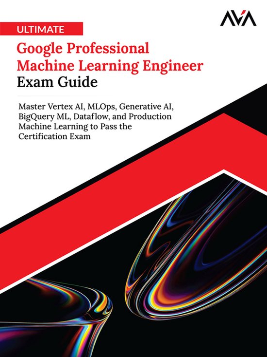Ultimate Google Professional Machine Learning Engineer Exam  ... - cover