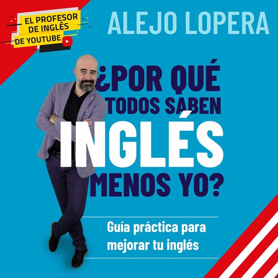 ¿Por qué todos saben inglés menos yo? Guía práctica par ... - cover