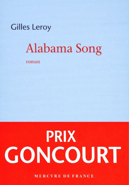 Alabama Song - Prix Goncourt