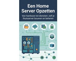 Een Home Server Opzetten