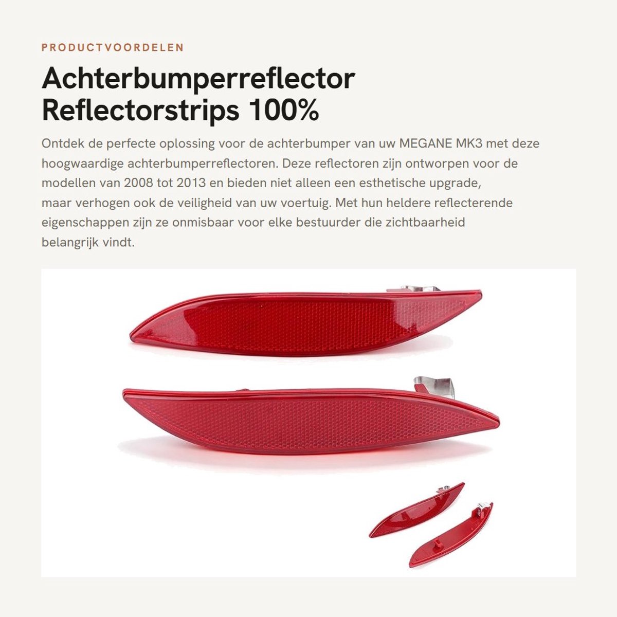 Dailygoods- Achterbumperreflector 100% nieuw - Achterbumperreflectorstrips - 2 stuks - ABS - Past voor MEGANE MK3 - OE 265600004R - Reflector