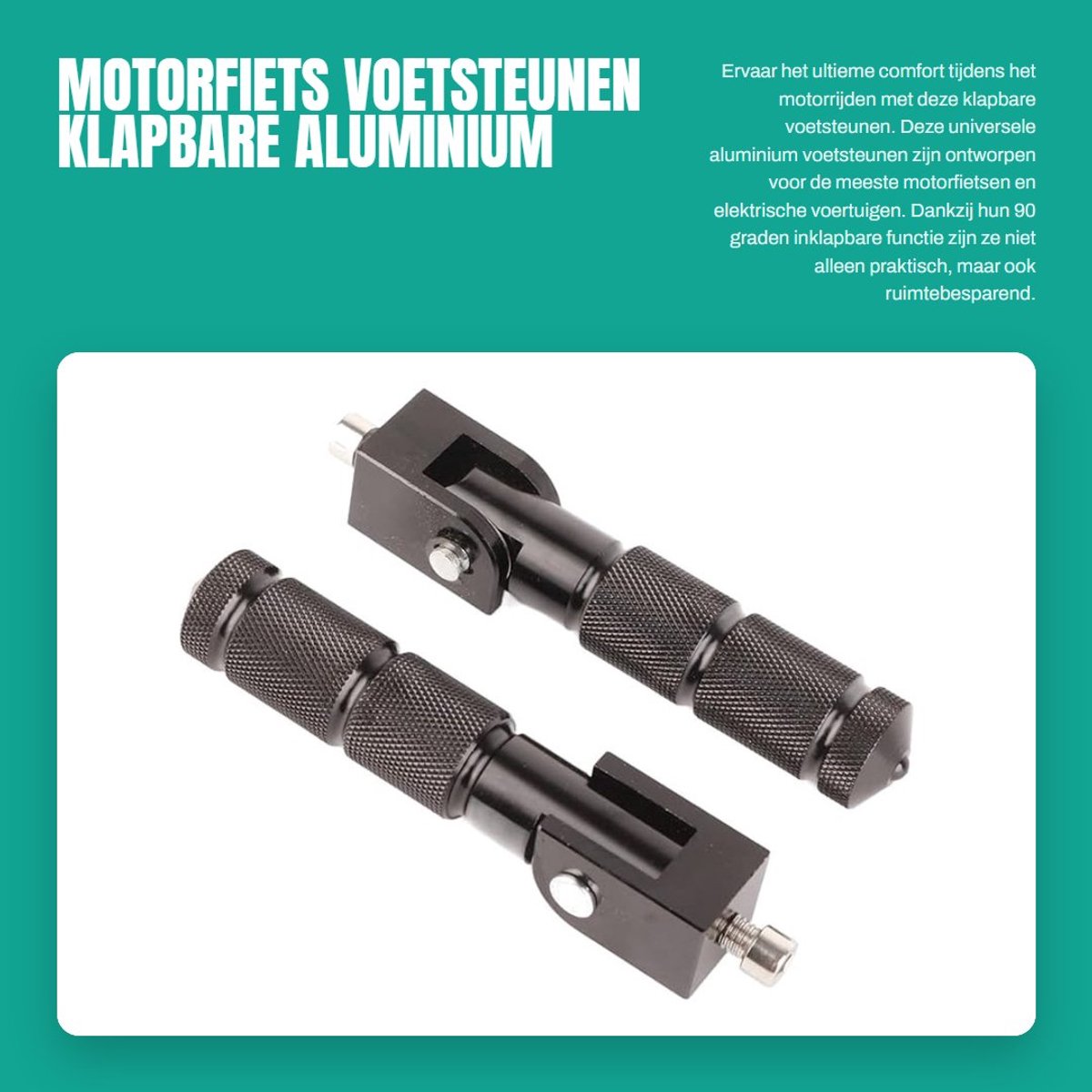 Dailygoods - Motorfiets voetsteunen - Klapbare aluminium voetsteunen - 90 graden inklapbaar - 129mm lengte - Universeel voor motoren en elektrische vo...