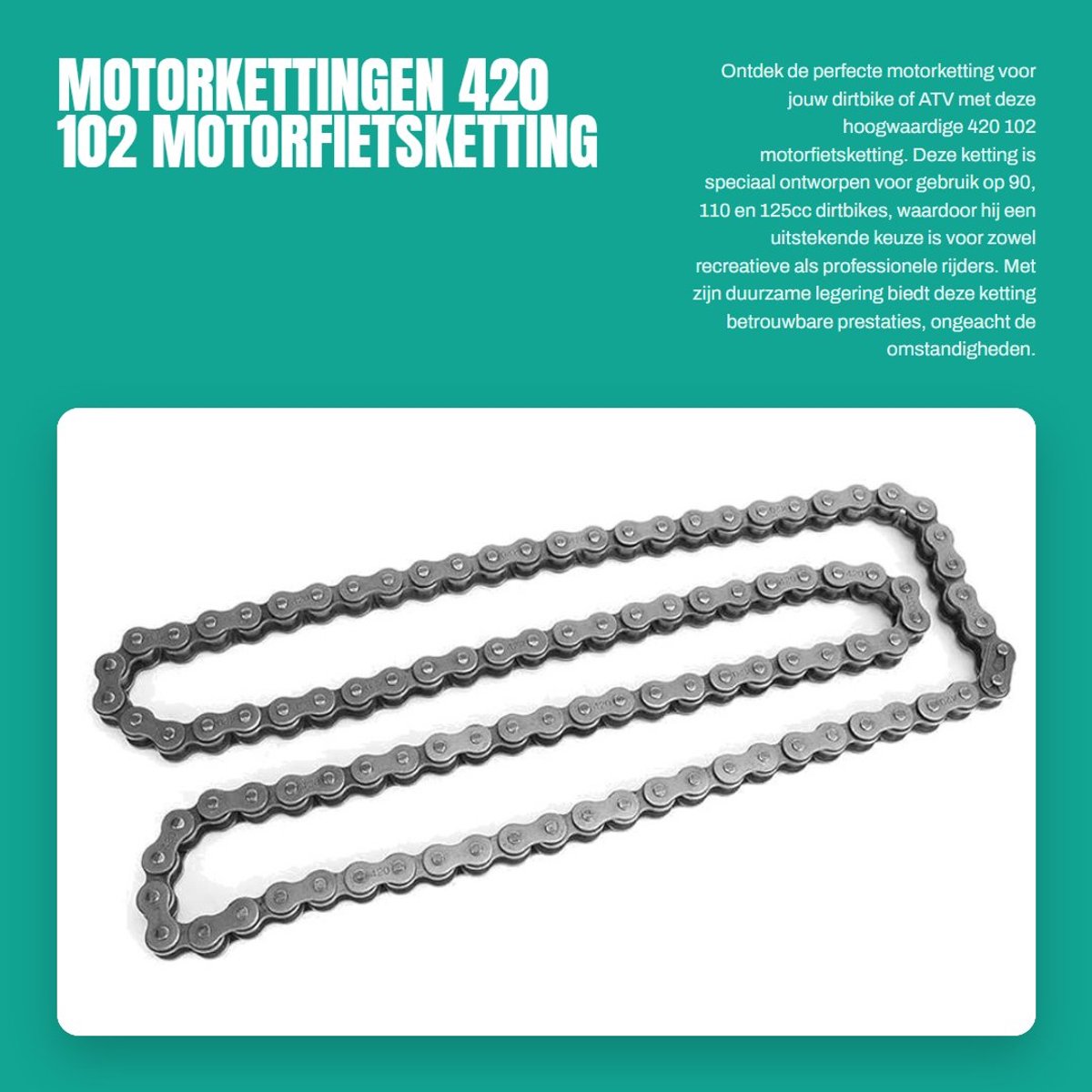 Dailygoods- Motorfiets Schakelketting 420 102 - Geschikt voor Dirt Bike/ATV - Hoogwaardig Legering - Duurzaam - Roestvrij - Corrosiebestendig - Motorketting