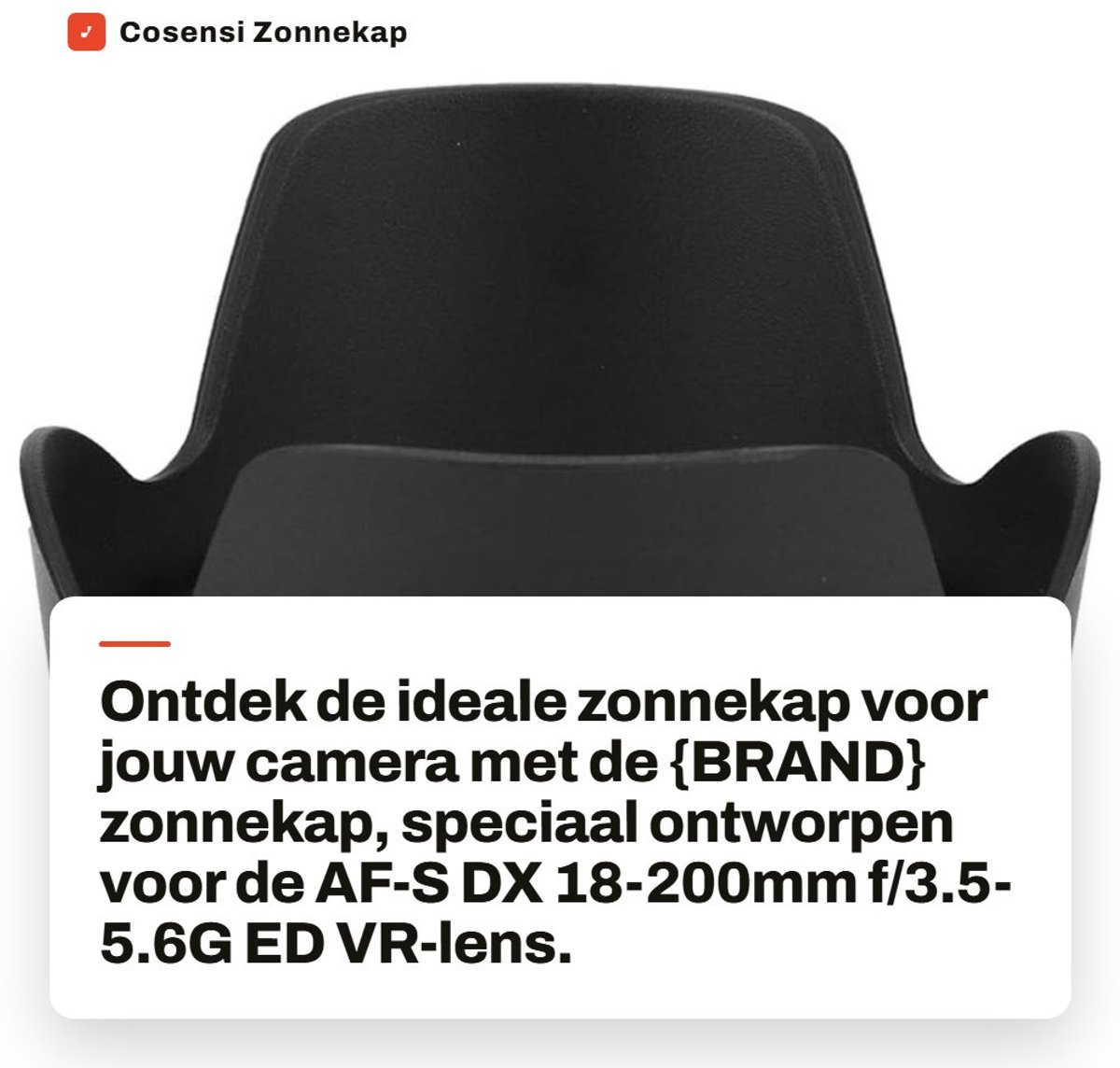 Dailygoods- Zonnekap Kunststof - Zonnekap voor Camera - Zonnekap voor AF-S DX 18-200mm - Lichtbescherming - Gewicht 22g - Zwart - Lenskap